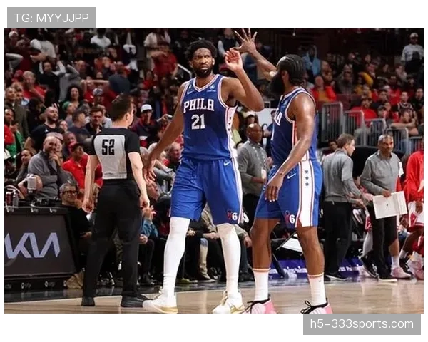 恩比德内线强攻拉开空间 高效篮下得分领先哈登